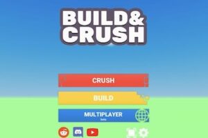 Build and Crush