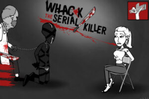 Whack the Serial Killer