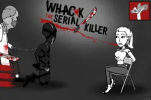 Whack the Serial Killer
